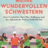 Edel Sports Sport & Abenteuer-Meine wundervollen Schwestern