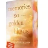 Memories So Golden Like Us*Forever Best