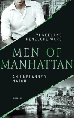 LYX Die Reichen, Berühmten Und Mächtigen-Men of Manhattan - An Unplanned Match