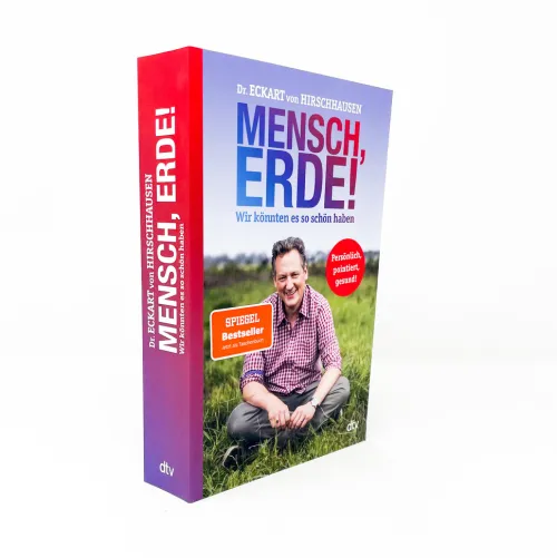 Mensch, Erde! Wir könnten es so schön haben*dtv Verlagsgesellschaft Best