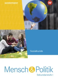 Westermann Schulbuch Nach Fächern·Politik & Sozialkunde*Mensch und Politik SI. Schulbuch. Für Rheinland-Pfalz und das Saarland