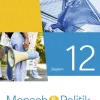 Westermann Schulbuch Nach Fächern·Politik & Sozialkunde*Mensch und Politik SII 12. Schulbuch. Für Bayern