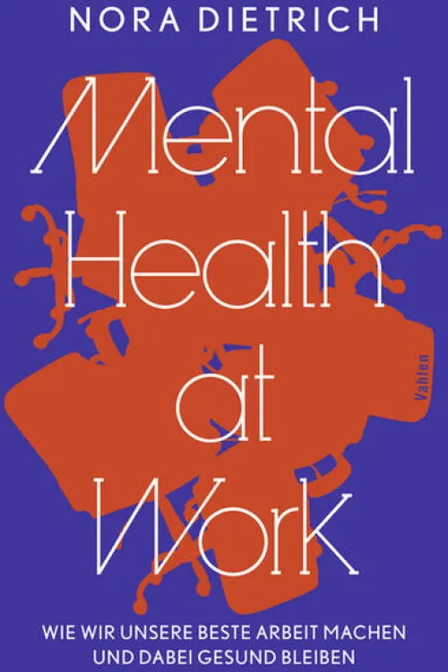 Vahlen Franz GmbH Wirtschaft*Mental Health at Work