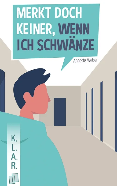 Merkt doch keiner, wenn ich schwänze.*Verlag an der Ruhr GmbH Online