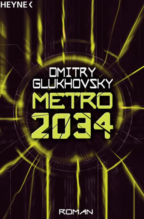 Heyne Taschenbuch Nahe Zukunft-Metro 2034