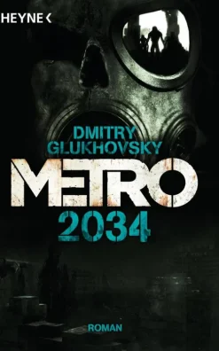 Heyne Taschenbuch Nahe Zukunft|Horror Gegenwart*Metro 2034