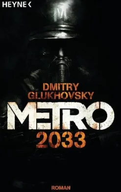 Heyne Taschenbuch Nahe Zukunft|Horror Gegenwart*Metro 2033