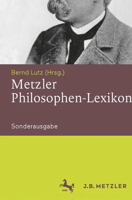 J.B. Metzler Religion & Philosophie-Metzler Philosophen-Lexikon