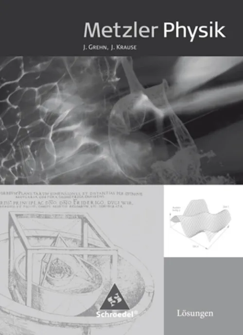 Schroedel Verlag GmbH Nach Fächern·Physik*Metzler Physik SII. Lösungen