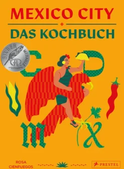 Mexico City - Das Kochbuch*Prestel Verlag Best