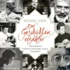 OSTERWOLDaudio Romane·Kurzgeschichten & Anthologien-Michael Ende - Der Geschichtenerzähler,9 Audio-CD