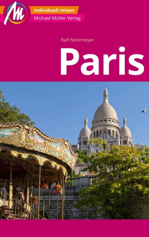 Michael Müller Verlag Hotel- & Restaurantführer-MICHAEL MÜLLER REISEFÜHRER Paris MM-City