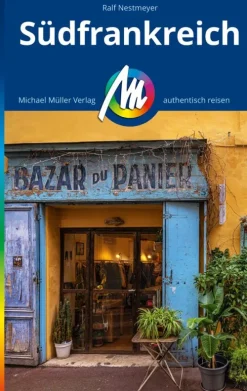 Michael Müller Verlag Hotel- & Restaurantführer-MICHAEL MÜLLER REISEFÜHRER Südfrankreich