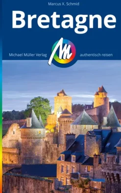 Michael Müller Verlag Hotel- & Restaurantführer-MICHAEL MÜLLER REISEFÜHRER Bretagne