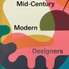 Phaidon Verlag GmbH Architektur & Wohnen*Mid-Century Modern Designers