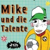 Kinder SAGA Egmont Fußball-Mike und die Talente