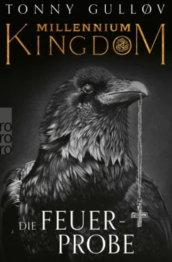 Rowohlt Verlag GmbH Historische Abenteuerromane-Millennium Kingdom: Die Feuerprobe