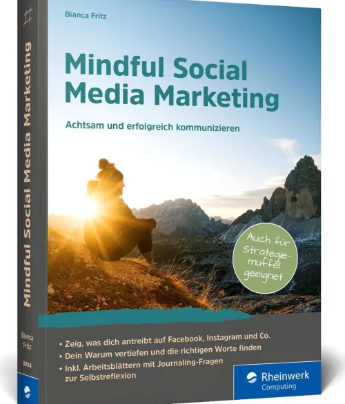 Rheinwerk Verlag GmbH Technik|Wirtschaft-Mindful Social Media Marketing