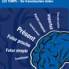 phiep Verlag Mittlere Reife·Fremdsprachen*mindmemo Lernfolder - Les temps - Die französischen Zeiten - Zusammenfassung