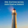 Minimalismus 2.0 - Die Entdeckung der Einfachheit*epubli Outlet