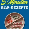 veggie + Eltern & Kind*5-Minuten-BLW-Rezepte