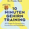 10-Minuten-Gehirntraining*Gräfe und Unzer eBook