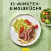 Graefe und Unzer Verlag Vegetarisch|Grillparty & Picknick-15-Minuten-Singleküche