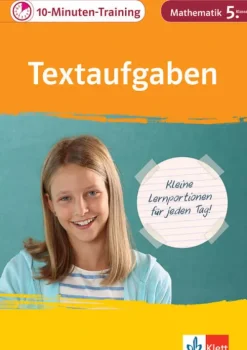 Klett Lerntraining Mittlere Reife·Mathematik-10-Minuten-Training Mathematik Textaufgaben 5. Klasse