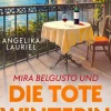 Mira Belgusto und die tote Winzerin*beTHRILLED Online