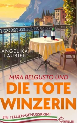 Mira Belgusto und die tote Winzerin*beTHRILLED Online