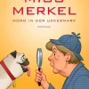 Kindler Verlag Weibliche Ermittler|Humor*Miss Merkel: Mord in der Uckermark