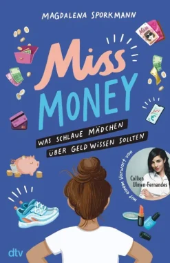 dtv Verlagsgesellschaft Sachbücher-Miss Money - Was schlaue Mädchen über Geld wissen sollten