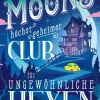 Penguin Random House Urban Fantasy|Cosy Fantasy*Miss Moons höchst geheimer Club für ungewöhnliche Hexen