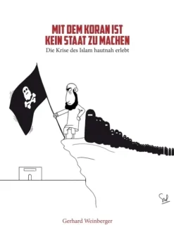Mit dem Koran ist kein Staat zu machen*Buchschmiede