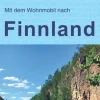 Womo Camping*Mit dem Wohnmobil nach Finnland