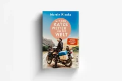 Mit der Katze weiter um die Welt*Malik Verlag
