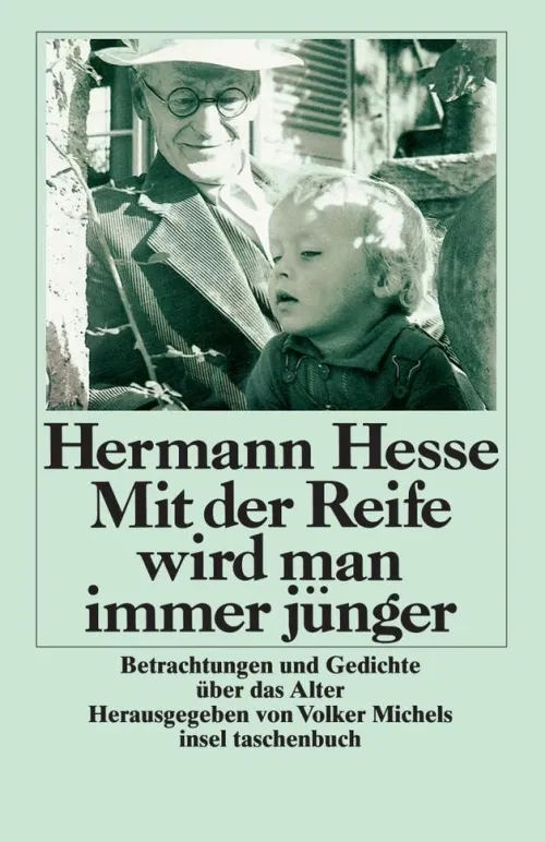 Insel Verlag GmbH Großdruck-Mit der Reife wird man immer jünger