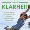 Piper Verlag GmbH Familie & Kind-Mit Herz und Klarheit