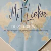 Mit Liebe durch die Welt*tredition Online