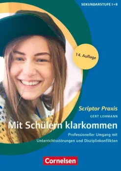 Cornelsen Vlg Scriptor Pädagogik|Didaktik*Mit Schülern klarkommen (14. Auflage)