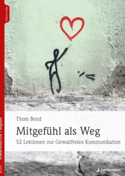 Junfermann Verlag Lebensratgeber-Mitgefühl als Weg