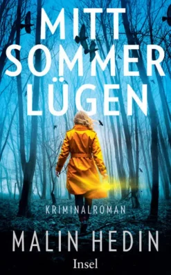 Insel Verlag GmbH True Crime*Mittsommerlügen
