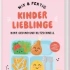 Kinder Graefe und Unzer Verlag Meal Prep|Für Babys Und Kinder-Mix & Fertig Kinderlieblinge