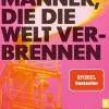 Ullstein Taschenbuchvlg. Sachbücher|Politik*Männer, die die Welt verbrennen