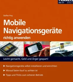 Franzis Verlag Karten & Atlanten*Mobile Navigationsgeräte richtig anwenden