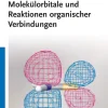 Molekülorbitale und Reaktionen organischer Verbindungen*Wiley-VCH GmbH Clearance