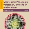 Beltz Verlagsgruppe Didaktik*Montessori-Pädagogik verstehen, anwenden und erleben