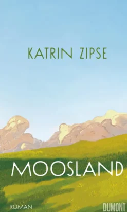 DuMont Buchverlag GmbH Historische Romane*Moosland