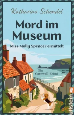 Ullstein Taschenbuchvlg. Weibliche Ermittler|Privatdetektive*Mord im Museum - Miss Molly Spencer ermittelt
