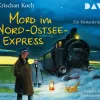Der Audio Verlag GmbH Romane·Humor & Satire|Krimis & Thriller·Humor-Mord im Nord-Ostsee-Express. Ein Küstenkrimi